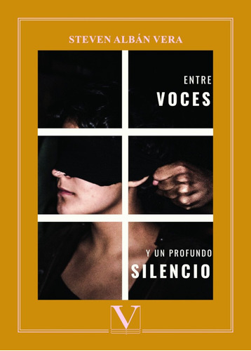 Entre Voces Y Un Profundo Silencio, De Steven Albán Vera. Editorial Verbum, Tapa Blanda En Español, 2020