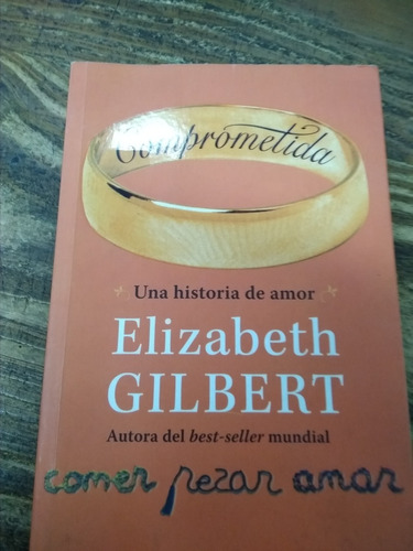 Comprometida Elizabeth Gilbert