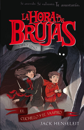 La Hora De Las Brujas: El Cuchillo Y El Vampiro, De Henseleit, Jack. Editorial Edebé, Tapa Blanda En Español