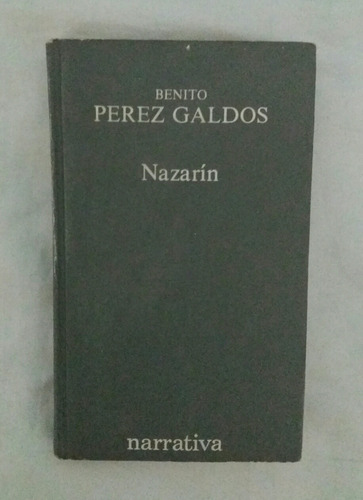 Nazarin Benito Perez Galdos Libro Original Oferta