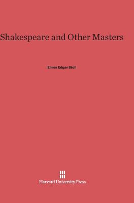 Libro Shakespeare And Other Masters - Stoll, Elmer Edgar