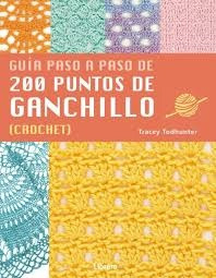 200 Puntos De Ganchillo Crochet Guia Paso A Paso - Tracey To