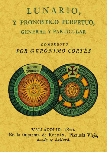 Libro Lunario Y Pronostico Perpetuo - Cortes, Geronimo