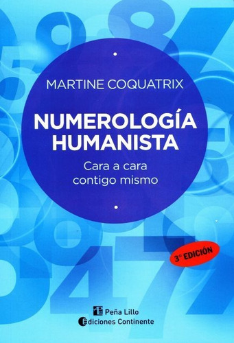 Imagen 1 de 2 de Numerologia Humanista . Cara A Cara Contigo Mismo