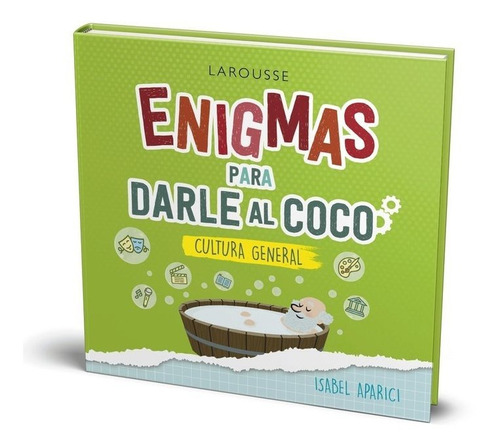 Enigmas Para Darle Al Coco Cultura General - Aparici Turr...