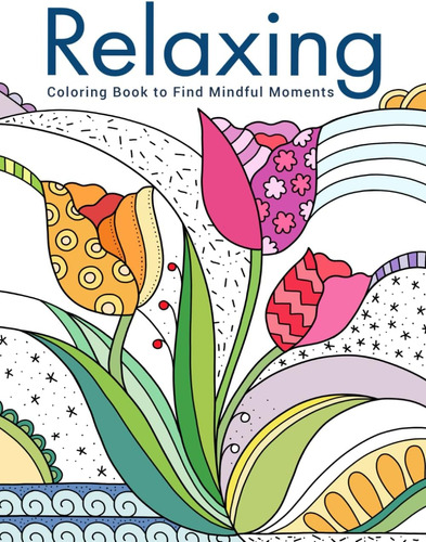 Libro: Relaxing: Coloring Book For Adults With Creative And