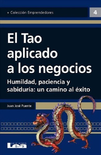 El Tao Aplicado A Los Negocios - Puente Juan José