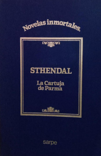 La Cartuja De Parma Sthendal