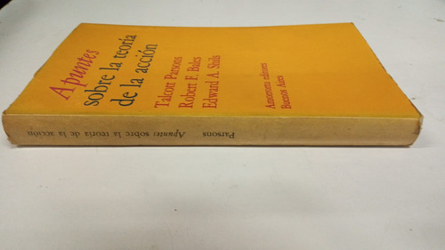 Apuntes Sobre La Teoria De La Accion - Talcott Parsons (Usado)