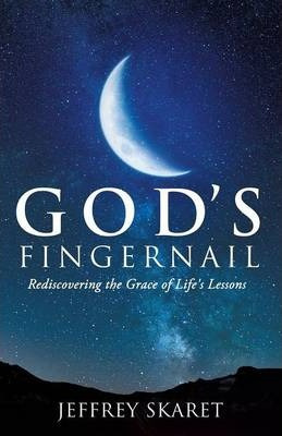 Libro God's Fingernail - Jeffrey Skaret