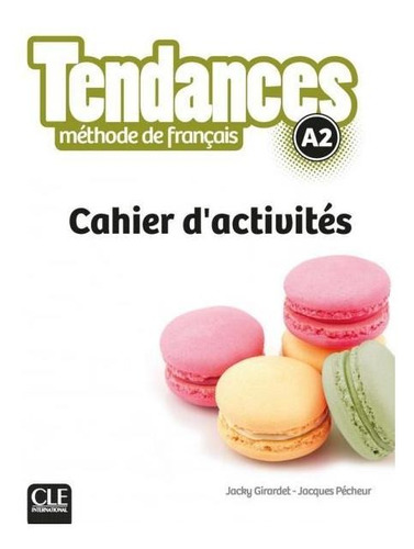 Tendances A2 Cahier Activites