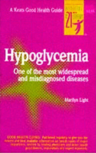 Hypoglycemia, De Marilyn Light. Editorial Keats Pub Inc, Tapa Blanda En Inglés