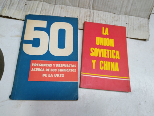 50 Preguntas Sindicatos Urss 1962 Korosteliov Y China 