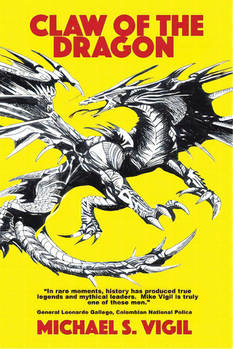 Claw Of The Dragon, De Vigil, Michael S.. Editorial Iuniverse Inc, Tapa Blanda En Inglés