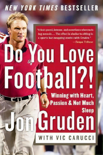 Do You Love Football?, De Jon Gruden. Editorial Harpercollins Publishers Inc, Tapa Blanda En Inglés