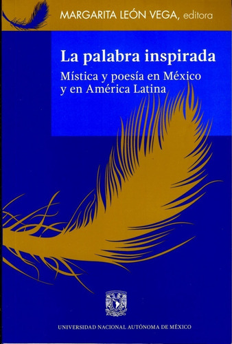 La Palabra Inspirada Mistica Y Poesia En Mexico Y En America