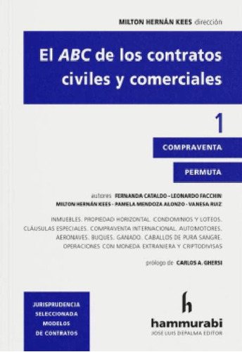 El Abc De Los Contratos Civiles Y Comerciales Vol. 1  Kees
