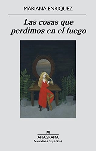 Imagen 1 de 2 de Las Cosas Que Perdimos En El Fuego - Mariana Enriquez