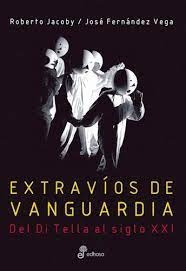 Extravíos De Vanguardia  - Jacoby, Fernández Vega