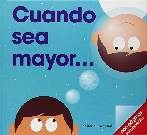 Cuando Sea Mayor- When I Grow Up : Patrick George (*)