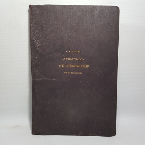 Antiguo Libro La Premeditación Criminal 1928 Deidc Mag 60709