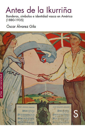 Antes De La Ikurriña - Óscar Álvarez Gila