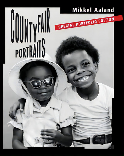 County Fair Portraits: Special Portfolio Edition, De Aaland, Mikkel. Editorial Lightning Source Inc, Tapa Blanda En Inglés