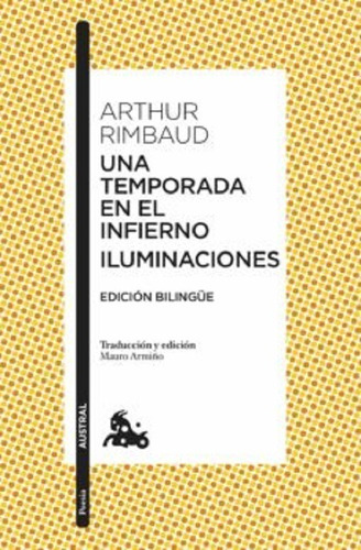 Una Temporada En El Infierno / Iluminaciones - Rimbaud  - *