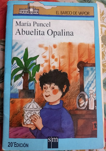 Abuelita Opalina, Libro De María Puncel