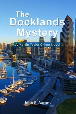Libro The Docklands Mystery: A Martin Taylor Crime Novel ...