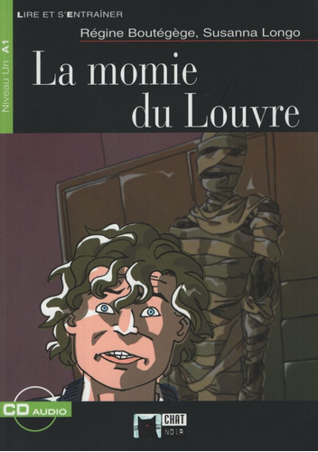 La Momie De Louvre + Audio Cd - Niveau 1 A1 Lire Et S'entrai