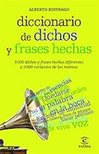 Diccionario De Dichos Y Frases Hechas (diccionarios Lexicos)