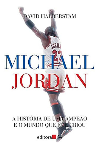 Libro Michael Jordan De Halberstam David Editora 34