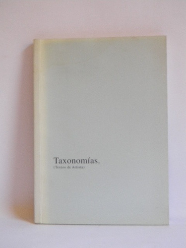 Taxonomías (textos De Artista) Voluspa Jarpa Pablo Langlois