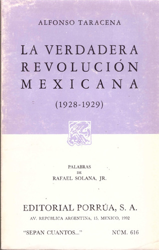 La Verdadera Revolucion Mexicana (1928-1929) (616) - Taracen