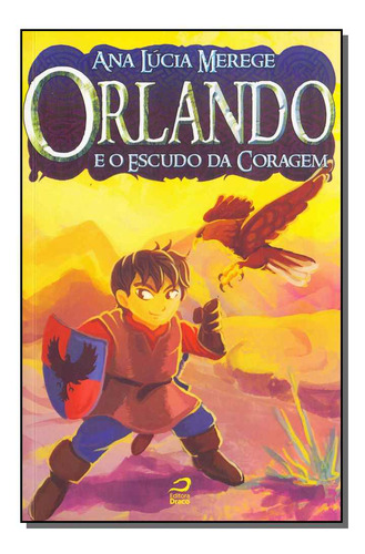 Libro Orlando E O Escudo Da Coragem De Merege Ana Lucia Edi