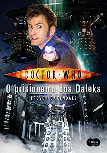 Libro Doctor Who - O Prisioneiro Dos Daleks