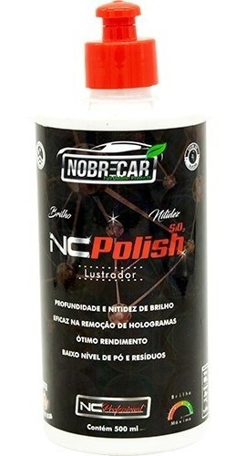 Imagem 6 de 6 de Nc Polish 500ml Composto Polidor - Etapa 3 Lustro Nobrecar*
