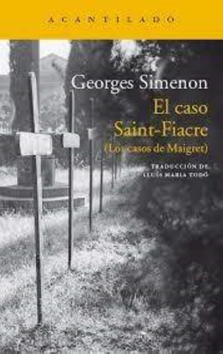 El Caso Saint Fiacre - Simenon Georges (libro) - Nuevo