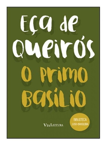 Primo Basilio, O - Via Leitura