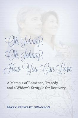 Libro Oh, Johnny, Oh, Johnny, How You Can Love: A Memoir ...