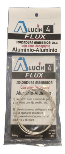 Varilla Alucin 4 Soldadura Con Alma Decapante Para Aluminio 