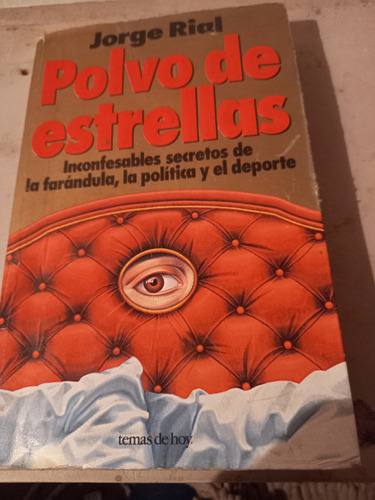 Libro Polvo De Estrellas Jorge Rial