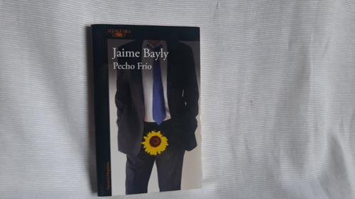 Pecho Frio Jaime Bayly Alfaguara