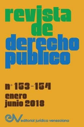 Libro Revista De Derecho Publico (venezuela), No. 153-154...