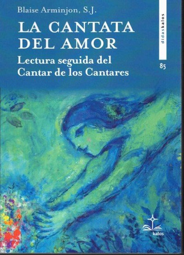 La Cantata Del Amor, De Arminjon, Blaise. Editorial Didaskalos, Tapa Blanda En Español