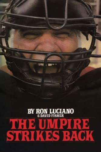 Book : The Umpire Strikes Back - Luciano, Ron