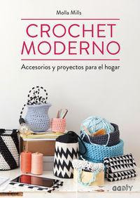 Libro: Crochet Moderno. Mills, Molla. Editorial Gustavo Gili