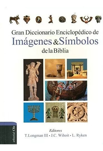 Gran Diccionario Enciclopedico De Imagenes Y Simbolos De La