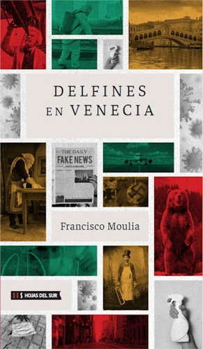 Libro Delfines En Venecia Una Novela - F. Moulia